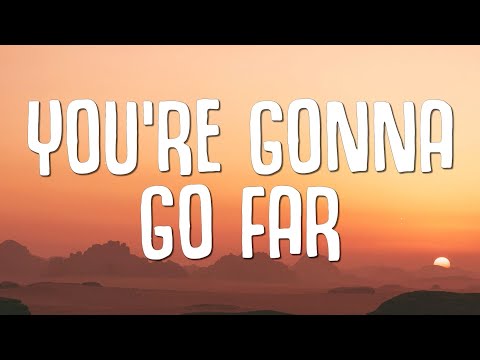 Noah Kahan, Brandi Carlile - You’re Gonna Go Far (Lyrics)