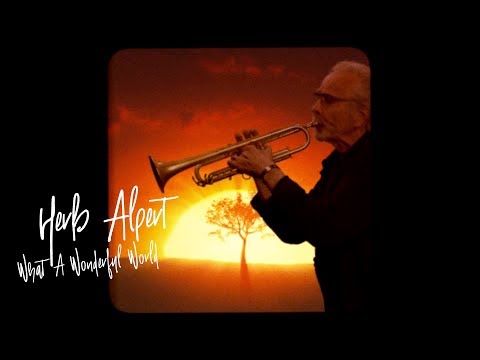 HERB ALPERT - WHAT A WONDERFUL WORLD (Official Video)