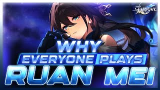 Why EVERYONE Plays: Ruan Mei | Honkai: Star Rail