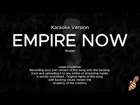 Hozier - Empire Now (Karaoke Version)