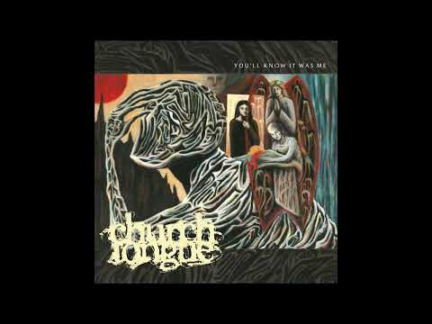 Church Tongue - You'll Know It Was Me 2025 (Full EP)