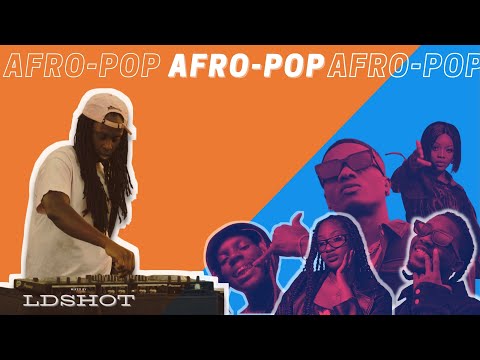 AFRO-POP SUMMER MIX 2021 MIXED BY LDSHOT