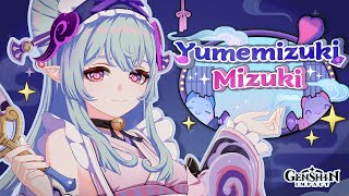 Character Trailer - "Yumemizuki Mizuki: Don't Fear, Mizuki's Here!" | Genshin Impact