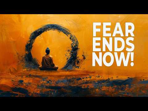 STOP BEING AFRAID - Turn Fear into Strength with Buddhist Wisdom