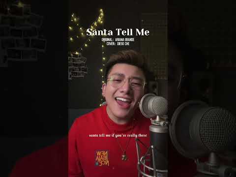 Santa Tell Me 🎅  - Ariana Grande (Diego Che Cover)