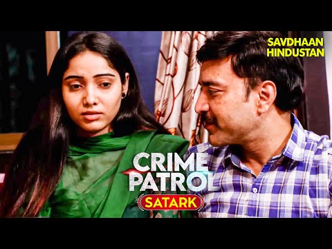 💔 प्यार या साज़िश? जीजा को फँसाकर गुनाह की नई कहानी! | Crime Patrol | NEW Episode | Hindi Serial