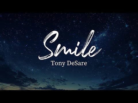 Smile - Tony DeSare (Lyrics)