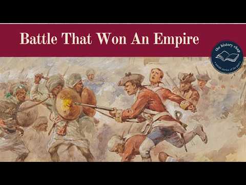 Battle of Plassey 1757: The Battle That Won An Empire