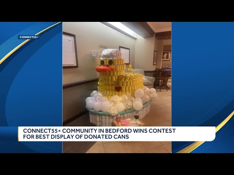 Connect55+ community in Bedford wins contest for best display of donated cans