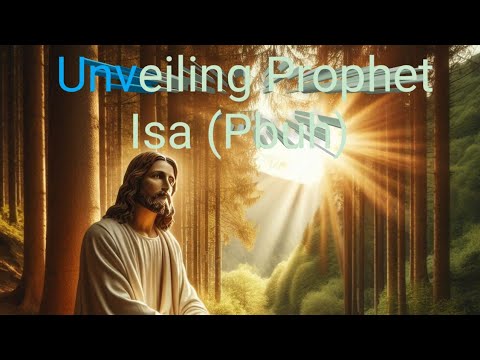 Unveiling Prophet Isa (Pbuh) |Stories and Wisdom | Secrets of Prophet Isa (Pbuh)| muftimenkofficial 