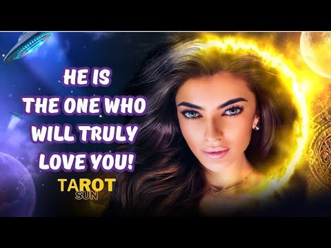 ☀️HE IS THE ONE WHO WILL TRULY LOVE YOU❤️ #pickacard #tarot #tarotcardreading