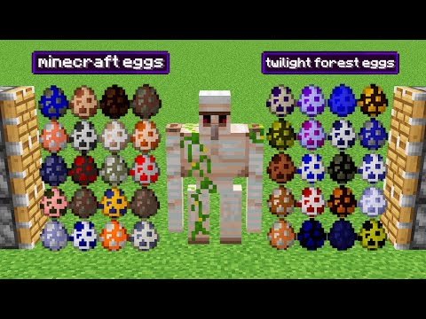 all minecraft eggs and iron golem and all twilight forest eggs combined