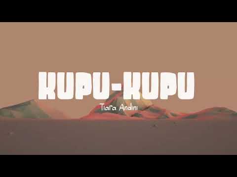 Tiara Andini - Kupu - Kupu (Lirik Lagu)