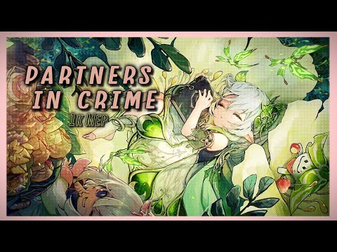 Partners in Crime | 1K Mep | Genshin Impact/Honkai: Star Rail