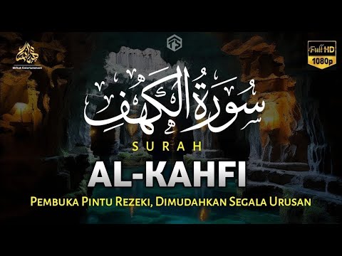 SURAH AL-KAHFI DI HARI JUMAT BERKAH | Murottal Al-Quran yang sangat Merdu | Alaa Aqel