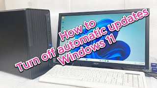 How to Turn Off Automatic Updates Windows 11 | Easy Guide