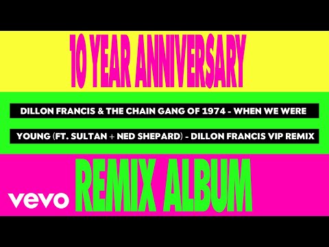 When We Were Young (Dillon Francis VIP - Visualizer)