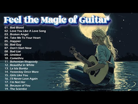 100 Best Melodies in the World, Beautiful Relaxing Guitar