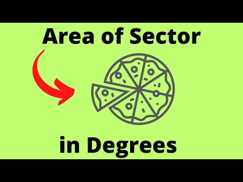 Find Sector Area : Radius & Degrees