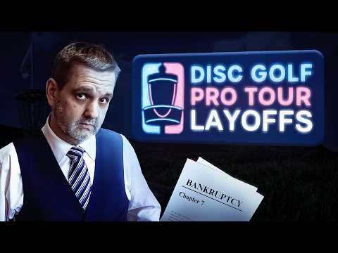 Layoffs at the Disc Golf Pro Tour