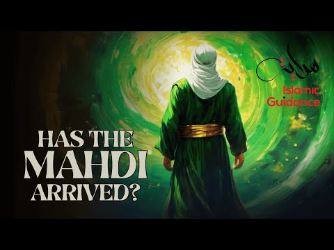 Has The Mahdi Arrived?