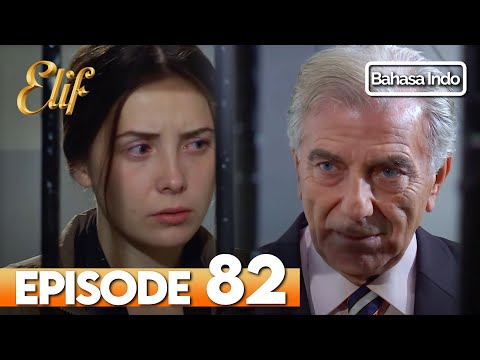 Elif Episode 82 | Indonesian Dubbed