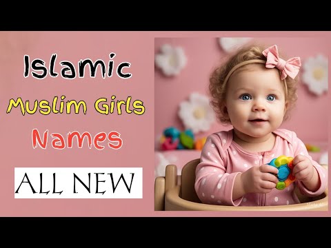 Best Islamic Names For Muslim Girls With Beautiful Meanings 💥