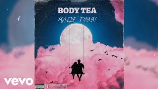 Malie Donn - Body Tea (Official Audio)