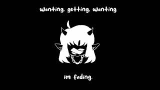 wanting, getting, wanting - DEMONDICE