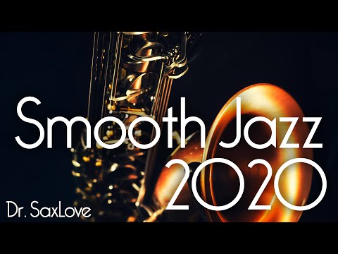 Smooth Jazz 2020 • Happy New Year from Dr. SaxLove!