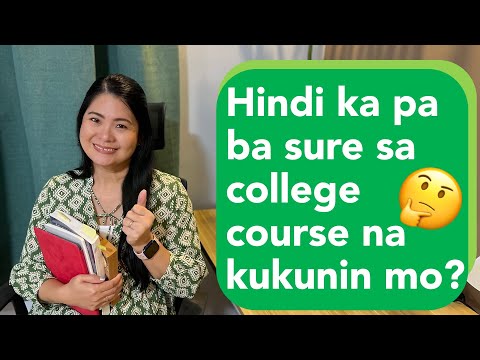 Guide questions & tips sa pagpili ng kurso sa college