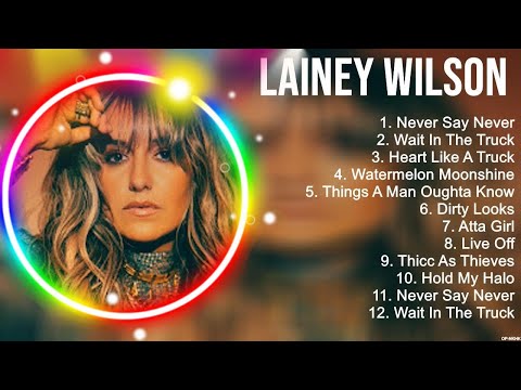 Lainey Wilson Greatest Hits ~ New Country Songs 2023 ~ New Country Music