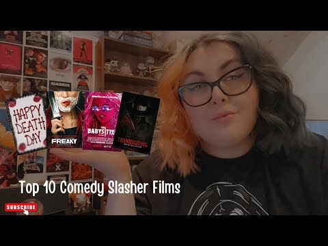 Top 10 Comedy Slasher's