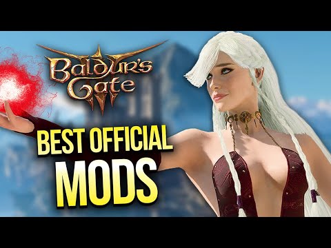 Baldur's Gate 3 - 14 AMAZING Mods You Need to Try (Officially Supported)