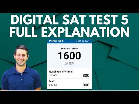 Digital SAT Test 5 Explained By A Perfect Scorer