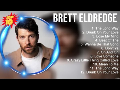 Brett Eldredge Greatest Hits ~ New Country Songs 2023 ~ New Country Music