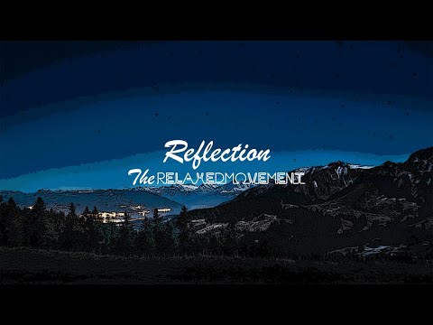 Reflection - Chilled Lofi Beats to Study/Chill to