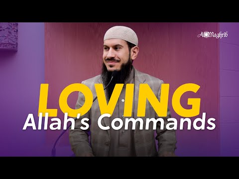 Loving Allah's Commands | Sh.Suleiman Hani