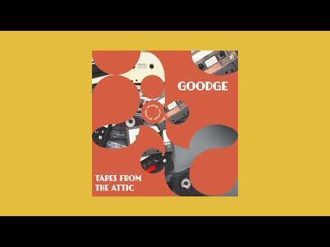 Goodge - Tape From The Attic [Full EP]