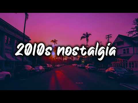 2010s summer vibes mix ~nostalgia playlist