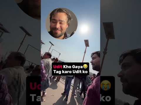 Udit Kho Gaya 😭 #funny #funnyvideo #comedy #comedyvideo #shorts #youtubefunnyvideos