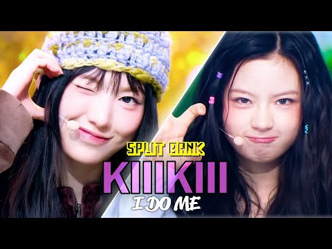 [📺Split Bank] KiiiKiii (키키) - I DO ME | KBS WORLD TV