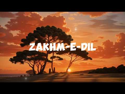 Zakhm-e-DiL - Shefa (Music Video)