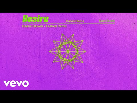 Calvin Harris, Sam Smith - Desire (Cedric Gervais Festival Mix - Official Audio)