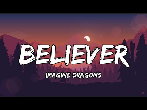 Imagine Dragons - Believer (Lyrics)