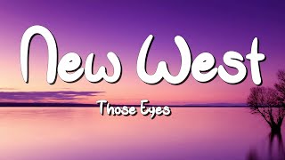 Those Eyes - NewWest (Lyrics) || David Kushner , Imagine Dragons... (MixLyrics)