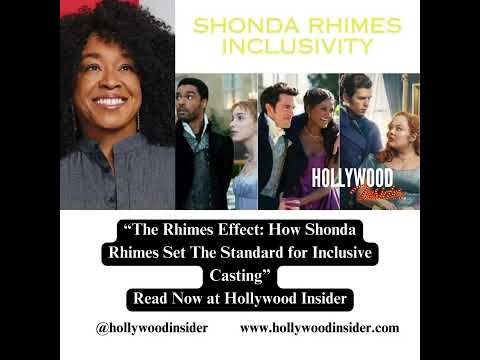 "The Rhimes Effect: How Shonda Rhimes Set The Standard for Inclusive Casting" | Read Now