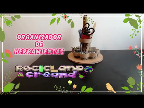 ORGANIZADOR DE HERRAMIENTAS CON MATERIALES RECICLADOS / ORGANIZADOR RECICLADO / ORGANIZADOR / ✨🎊