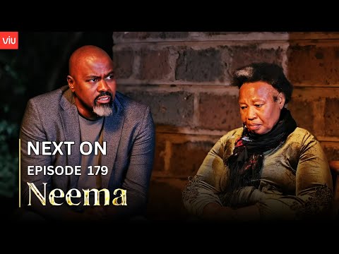 NEEMA NEXT ON : EPISODE 179