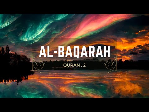 Surah Al Baqarah   Lofi Quran Calming Audio mp3   Reciter Omar Hisham Al Arabi